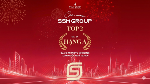 Bứt phá Quý 2/2026: SSM Group lọt Top 2 Đại Lý Hạng A Vinhomes xuất sắc nhất