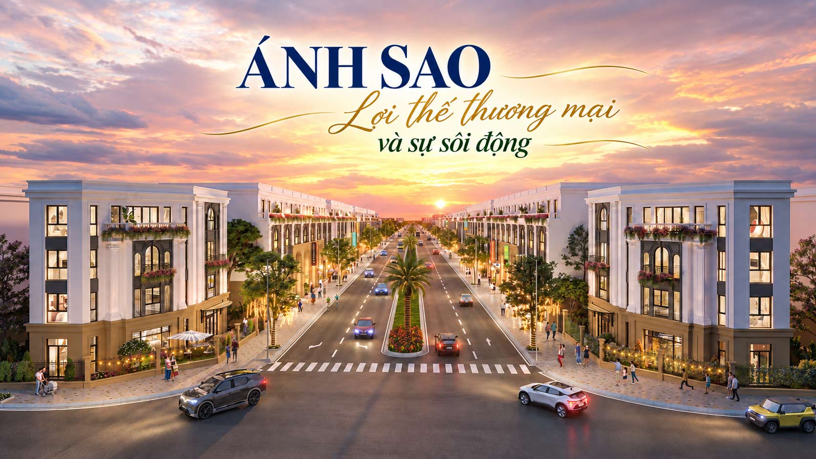 Ánh Sao – Lợi thế thương mại và sự sôi động