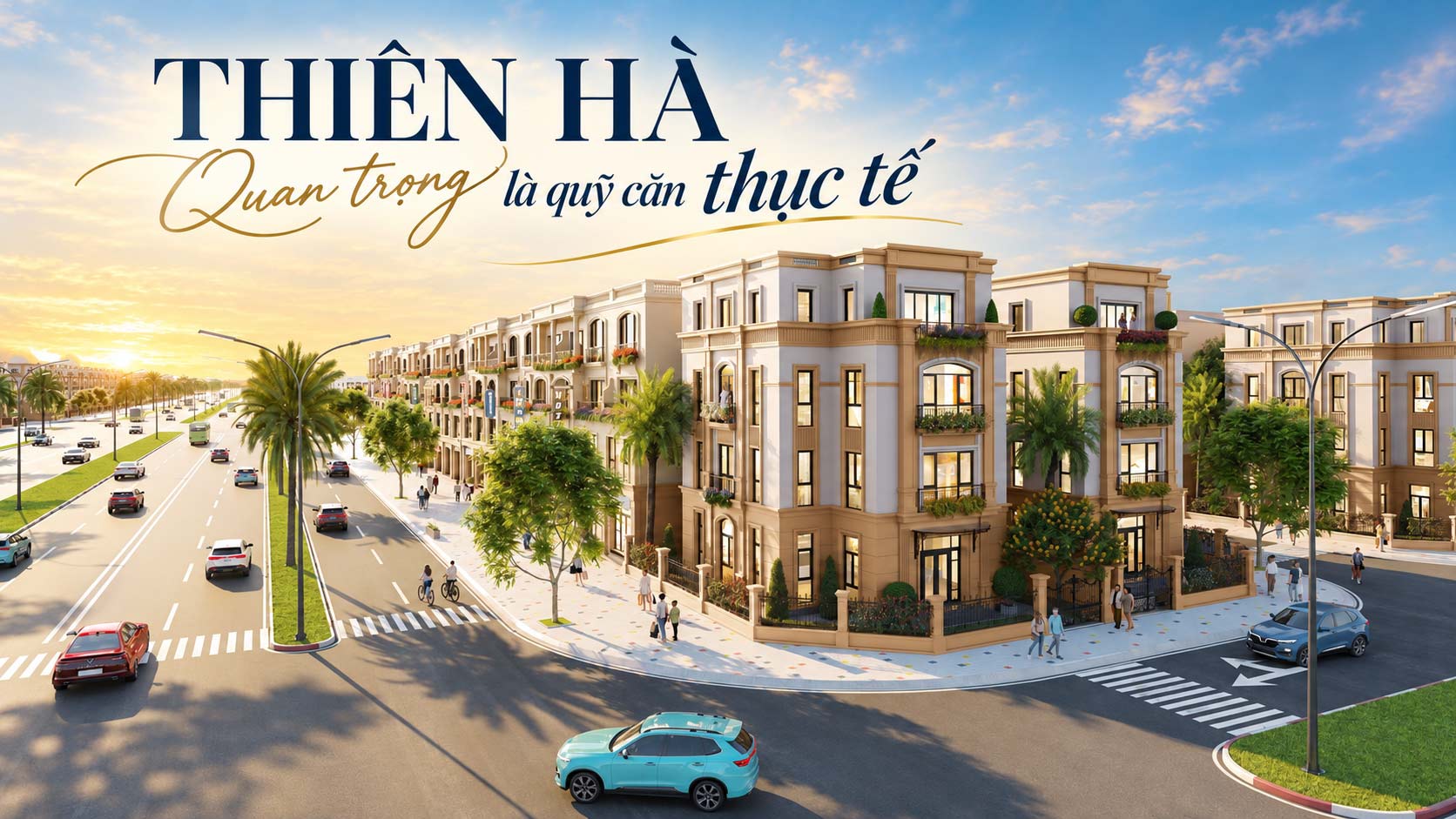 Thiên Hà – Quan trọng là quỹ căn thực tế